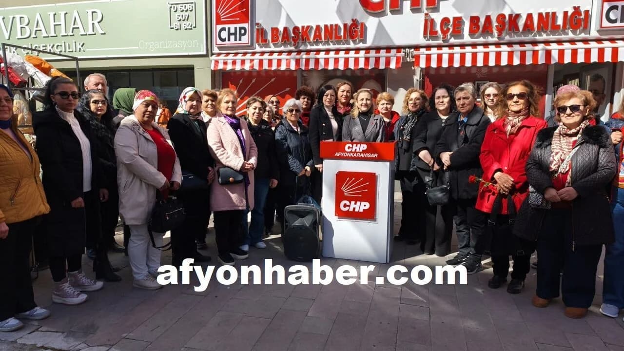 CHP Afyonkarahisar Kadın Kolları'ndan 8 Mart Mesajı: "Eşitlik ve Adalet Mücadelemiz Sürecek"