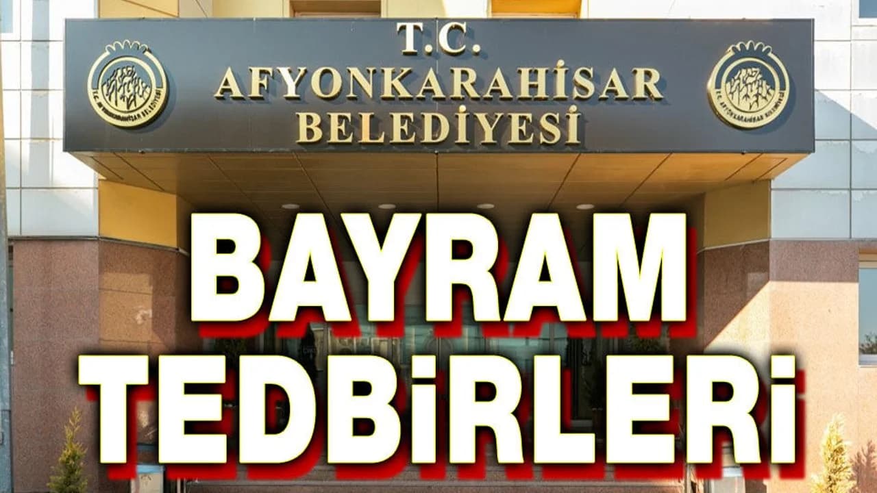 Afyonkarahisar'da Bayram Mesaisi: Belediye Ekipleri 24 Saat Sahada Olacak