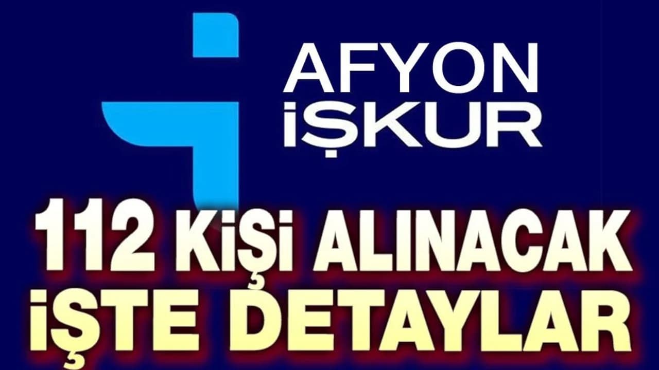 Afyonkarahisar'da İŞKUR Üzerinden 112 Kişilik Yeni İstihdam Programı Başlıyor