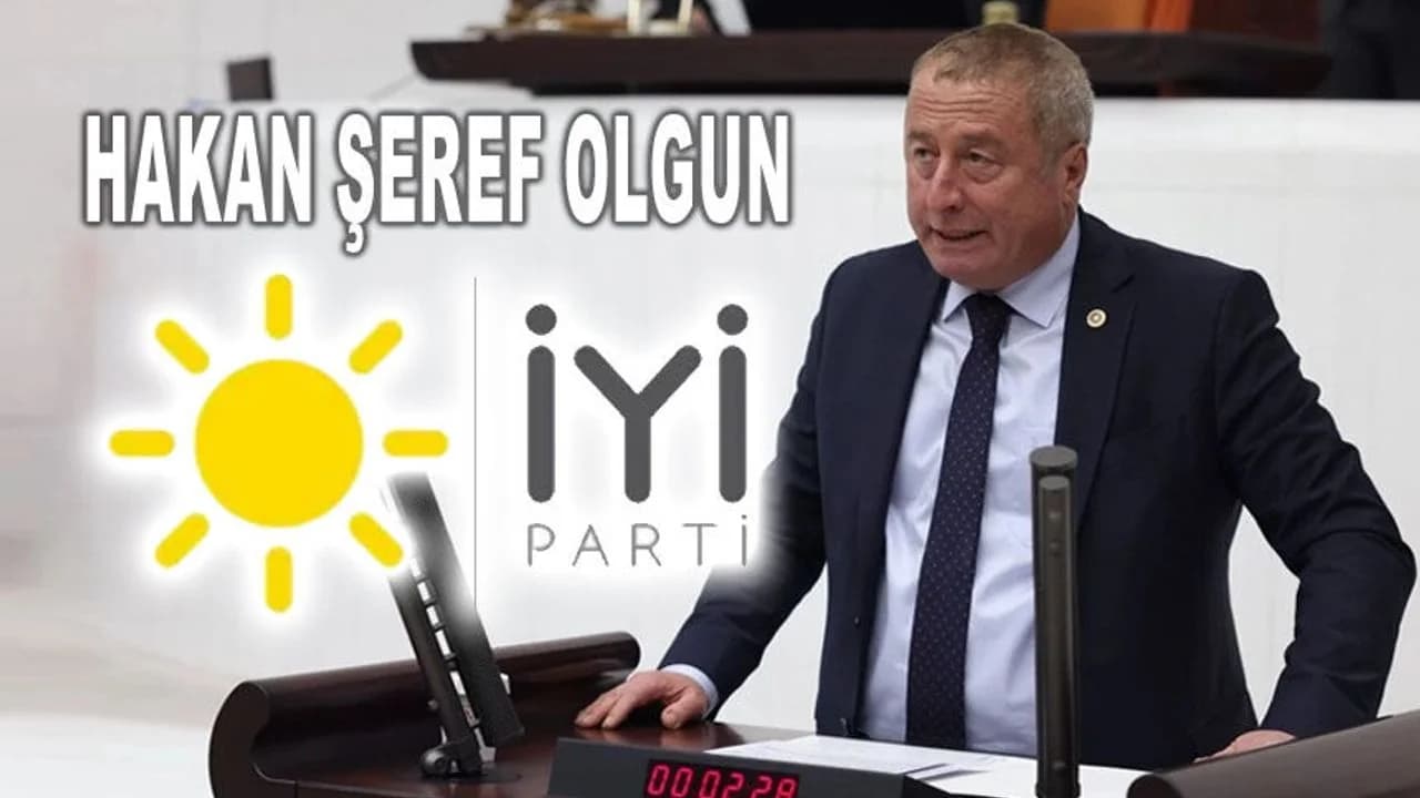 İYİ Partili Olgun'dan Bölgesel Tehdit Uyarısı: "Üniter Devlet ve Milli Birlik Teminatımızdır"
