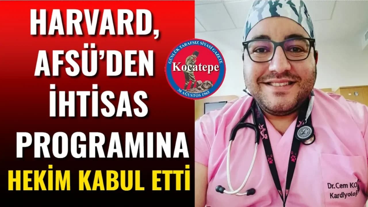 AFSÜ'den Harvard'a Akademik Köprü: Dr. Cem Korucu Prestijli İhtisas Programına Kabul Edildi
