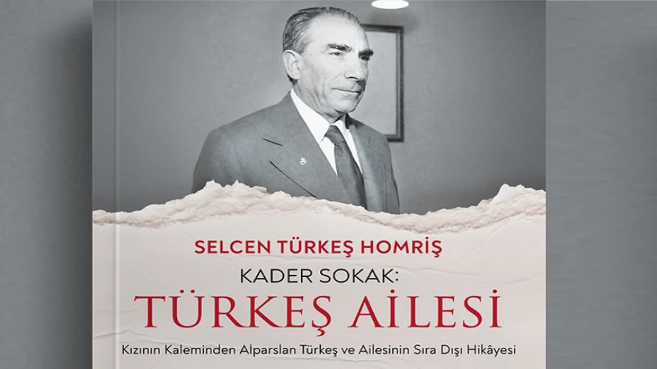 Alparslan Türkeş'in Bilinmeyen Aile Hayatı "Kader Sokak" ile Okurla Buluştu