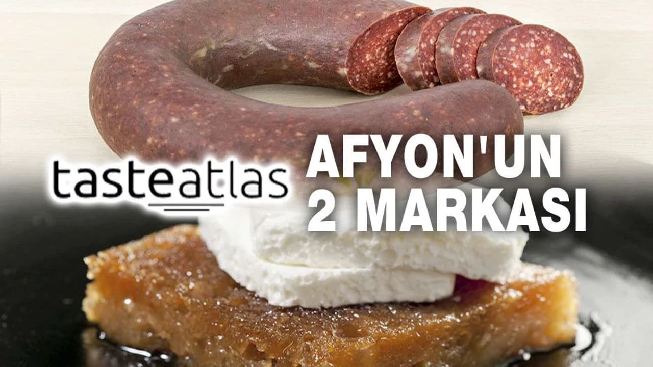 Taste Atlas'tan Afyonkarahisar Çıkarması: Tescilli Sucuk ve Ekmek Kadayıfı Dünya Vitrininde